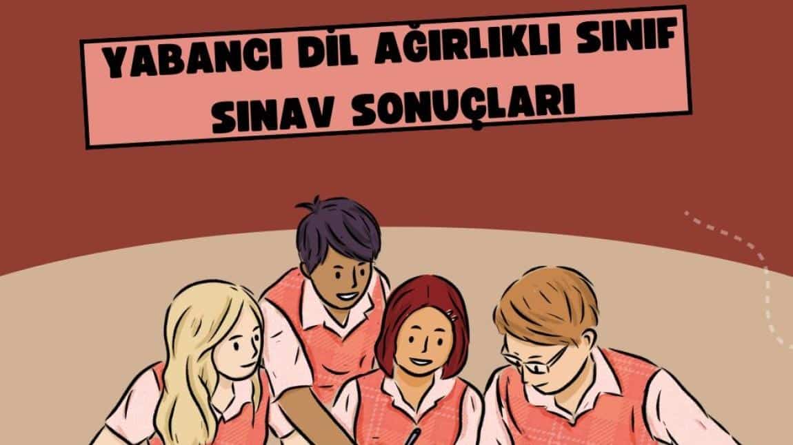 YABANCI DİL AĞIRLIKLI SINIF SINAV SONUÇLARI